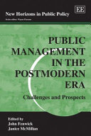 Public management in the postmodern era : challenges and prospects /