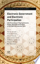 Electronic government and electronic participation : joint proceedings of ongoing research, posters, workshop and projects of IFIP EGOV 2014 and ePart 2014 /