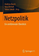 Netzpolitik : ein einführender Überblick /