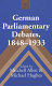 German parliamentary debates, 1848-1933 /