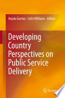 Developing country perspectives on public service delivery /