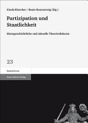 Partizipation Und Staatlichkeit : Ideengeschichtliche Und Aktuelle Theoriediskurs /