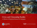Civics and citizenship toolkit : a collection of educational resources for immigrants /