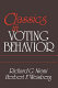 Classics in voting behavior /