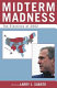 Midterm madness : the elections of 2002 /
