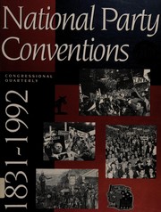 National party conventions, 1831-1992.