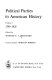 Political parties in American history /