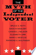 The Myth of the Independent voter /