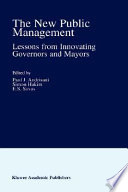 The new public management : lessons from innovating governors and mayors /