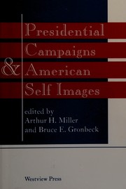 Presidential campaigns and American self images /