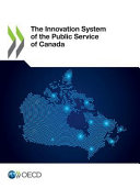 The innovation system of the public service of Canada.