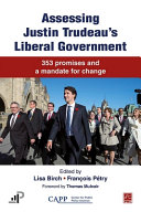 Assessing Justin Trudeau's Liberal government : 353 promises and a mandate for change /