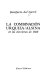 La combinación Urquiza/Alsina en las elecciones de 1868 /