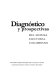 Diagnóstico y prospectivas del sistema electoral colombiano /