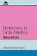 Democracy in Latin America : patterns and cycles /