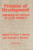 Promise of development : theories of change in Latin America /
