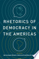 Rhetorics of democracy in the Americas /