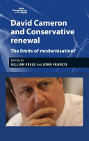 David Cameron and conservative renewal : the limits of modernisation? /