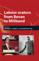 Labour orators from Bevan to Miliband /