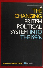 The Changing British political system : into the 1990s /
