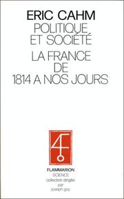 Politique et société, la France de 1814 à nos jours /