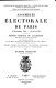 Assemblée électorale de Paris, 18 novembre 1790--15 juin 1791. Procès-verbaux de l'élection des juges, des administrateurs, du procureur syndic, de l'évêque,  des curés, du président du Tribunal criminel et de l'accusateur public.