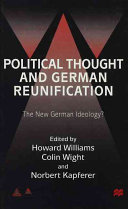 Political thought and German reunification : the new German ideology? /