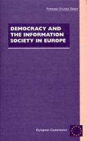 Democracy and the information society in Europe.