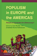 Populism in Europe and the Americas : threat or corrective for democracy? /