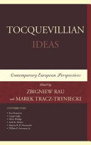 Tocquevillian Ideas Contemporary European Perspectives /