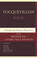 Tocquevillian ideas : contemporary European perspectives /