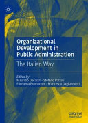 Organizational development in public administration : the Italian way /