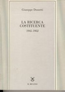 La ricerca costituente, 1945-1952 /