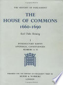 The House of Commons, 1660-1690 /