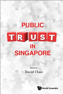 Public trust in Singapore /
