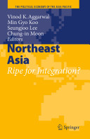 Northeast Asian regionalism : ripe for integration? /