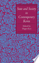 State and society in contemporary Korea /