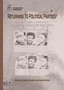 Returning to political parties? : partisan logic and political transformations in the Arab world /
