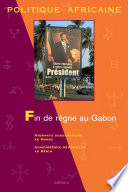 Fin de règne au Gabon.
