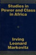 Studies in power and class in Africa /
