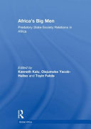 Africa's big men : predatory state-society relations in Africa /