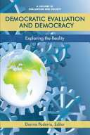 Democratic evaluation and democracy : exploring the reality /