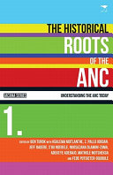 The historical roots of the ANC /