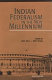 Indian federalism in the new millennium /