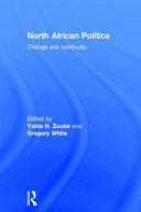 North African politics : change and continuity /