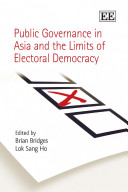 Public governance in Asia and the limits of electoral democracy /