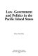 Law, government, and politics in the Pacific Island States