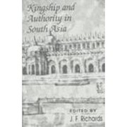 Kingship and authority in South Asia /