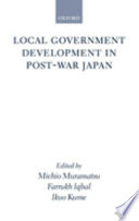 Local government development in post-war Japan /