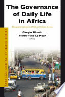 The governance of daily life in Africa : ethnographic explorations of public and collective services /